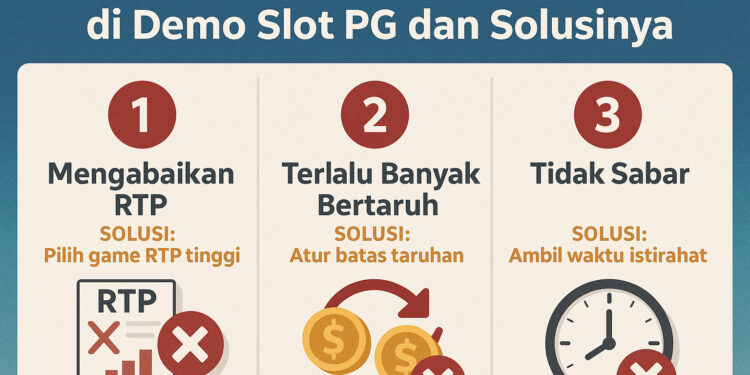 3 Kesalahan Umum di Demo Slot PG