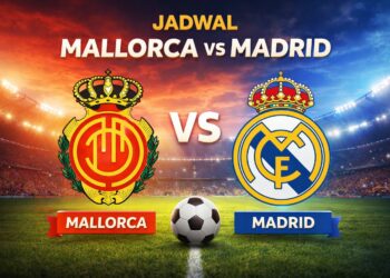 Jadwal Mallorca vs Madrid