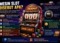 Mesin Slot Disebut Apa